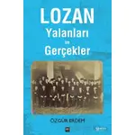 Lozan Yalanları ve Gerçekler - Özgür Erdem - İleri Yayınları