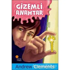 Gizemli Anahtar - Andrew Clements - Günışığı Kitaplığı