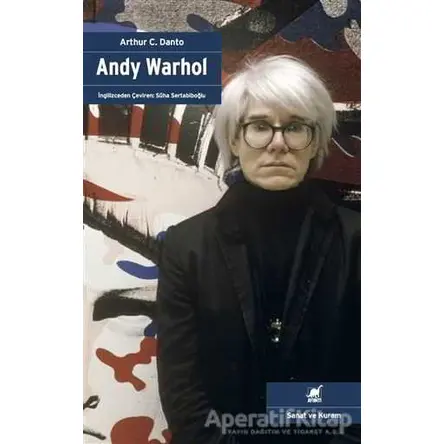 Andy Warhol - Arthur C. Danto - Ayrıntı Yayınları