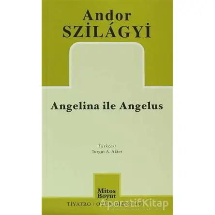 Angelina İle Angelus - Andor Szilagyi - Mitos Boyut Yayınları