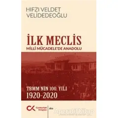 İlk Meclis - Hıfzı Veldet Velidedeoğlu - Cumhuriyet Kitapları