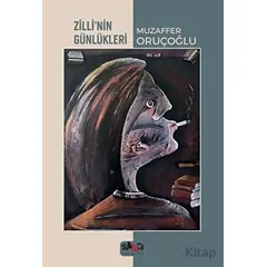 Zilli’nin Günlükleri - Muzaffer Oruçoğlu - Sancı Yayınları