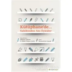 Kütüphane’de. - S. Dilek Yalçın Çelik - Hiperlink Yayınları