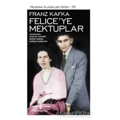 Feliceye Mektuplar - Franz Kafka - İş Bankası Kültür Yayınları