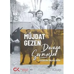 Deveye Sormuşlar - Müjdat Gezen - Cumhuriyet Kitapları