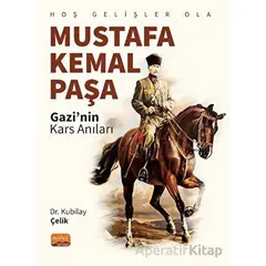 Hoş Gelişler Ola Mustafa Kemal Paşa - Kubilay Çelik - Nobel Bilimsel Eserler