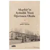 Akşehir’in Aydınlık Yüzü Öğretmen Okulu - Kolektif - Tebeşir Yayınları