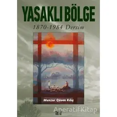 Yasaklı Bölge - Munzur Güven Kılıç - Nota Bene Yayınları