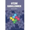 Otizmi Kabullenmek - Hamza Dereli - Platanus Publishing