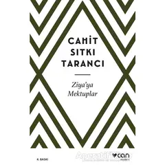 Ziya’ya Mektuplar - Cahit Sıtkı Tarancı - Can Yayınları