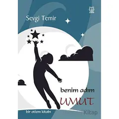 Benim Adım Umut Bir Otizm Kitabı - Sevgi Temir - Luna Yayınları