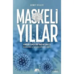 Maskeli Yıllar - Ahmet Bilgiç - Altiva Yayınları