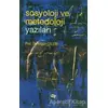 Sosyoloji ve Metodoloji Yazıları - Nilgün Çelebi - Anı Yayıncılık