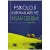 Psikoloji Kuramları ve İnsan Gelişimi - Ulaş Kaplan - Anı Yayıncılık