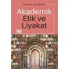 Akademik Etik Ve Liyakat - Kolektif - Anı Yayıncılık