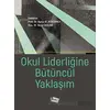 Okul Liderliğine Bütüncül Yaklaşım - Seval Koçak - Anı Yayıncılık