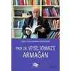 Prof. Dr. Veysel Sönmeze Armağan - Kolektif - Anı Yayıncılık