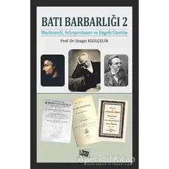 Batı Barbarlığı 2 - Sezgin Kızılçelik - Anı Yayıncılık