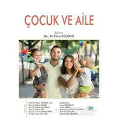 Çocuk ve Aile - Rıdvan Küçükali - Anı Yayıncılık