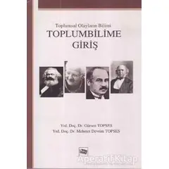 Toplumbilime Giriş - Gürsen Topses - Anı Yayıncılık