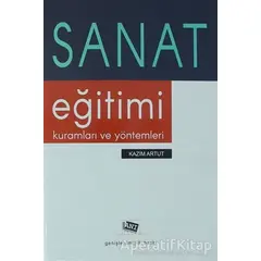 Sanat Eğitimi - Kazım Artut - Anı Yayıncılık