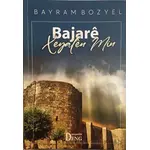 Bajare Xeyalen Min - Bayram Bozyel - Deng Yayınları