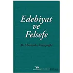 Edebiyat ve Felsefe - M. Mukadder Yakupoğlu - Bilim ve Sanat Yayınları