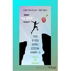 YDS - E-YDS Kayıtları Soru Çözüm Kampı - 3 - Tijen Tan Gülse - Ankara Dil Akademisi