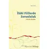 İlahi Fiillerde Zorunluluk - Sibel Kaya - Ankara Okulu Yayınları