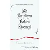 Bir Hıristiyan Bahira Efsanesi - Richard James Horatio Gottheil - Ankara Okulu Yayınları