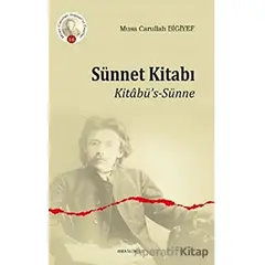 Sünnet Kitabı - Musa Carullah Bigiyef - Ankara Okulu Yayınları