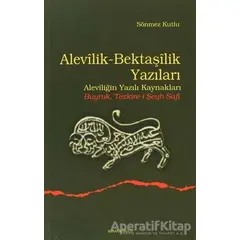 Alevilik-Bektaşilik Yazıları - Sönmez Kutlu - Ankara Okulu Yayınları