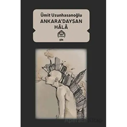 Ankaradaysan Hala - Ümit Uzunhasanoğlu - Kekeme Yayınları