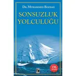 Sonsuzluk Yolculuğu - Muhammed Bozdağ - Pozitif Yayınları