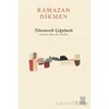 Tükenerek Çoğalmak Denemeler, Mektuplar, Günlükler - Ramazan Dikmen - Ketebe Yayınları