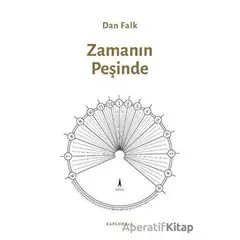 Zamanın Peşinde - Dan Falk - Kaplumbaa Kitap