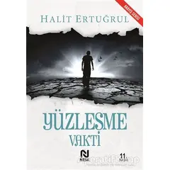 Yüzleşme Vakti - Halit Ertuğrul - Nesil Yayınları