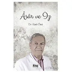 Asar ve İz - Kudsi Öncü - Kitap Dünyası Yayınları