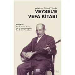 Vefatının Ellinci Yılında Veysele Vefa Kitabı - Cem Yılmaz Budan - Akıl Fikir Yayınları