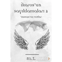 İkaros’un Sayıklamaları - 2 - M. T - Cinius Yayınları