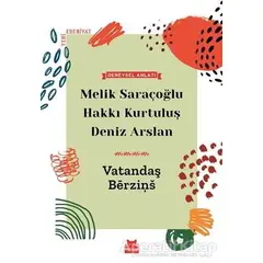 Vatandaş Berzins - Deniz Arslan - Kırmızı Kedi Yayınevi