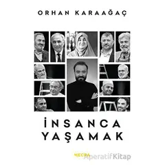 İnsanca Yaşamak - Ahmet Akın - Mecra Kitap