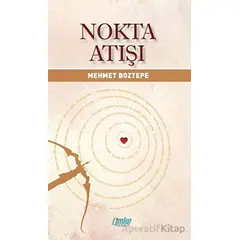 Nokta Atışı - Mehmet Boztepe - Çimke Yayınevi