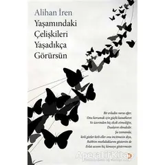 Yaşamındaki Çelişkileri Yaşadıkça Görürsün - Alihan İren - Cinius Yayınları