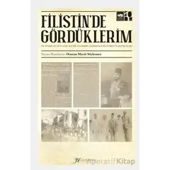 Filistinde Gördüklerim - Ahmed Macid Gören - Ötüken Neşriyat