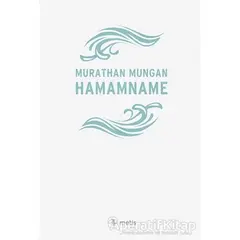 Hamamname - Murathan Mungan - Metis Yayınları