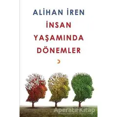 İnsan Yaşamında Dönemler - Alihan İren - Cinius Yayınları