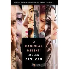 O Kadınlar Melekti - Melek Erguvan - Cinius Yayınları