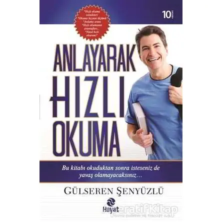 Anlayarak Hızlı Okuma - Gülseren Şenyüzlü - Hayat Yayınları