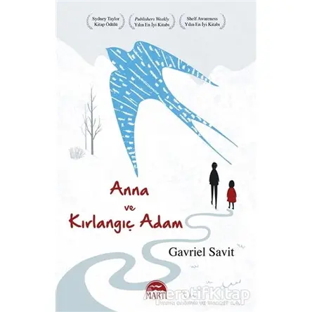 Anna ve Kırlangıç Adam - Gavriel Savit - Martı Yayınları